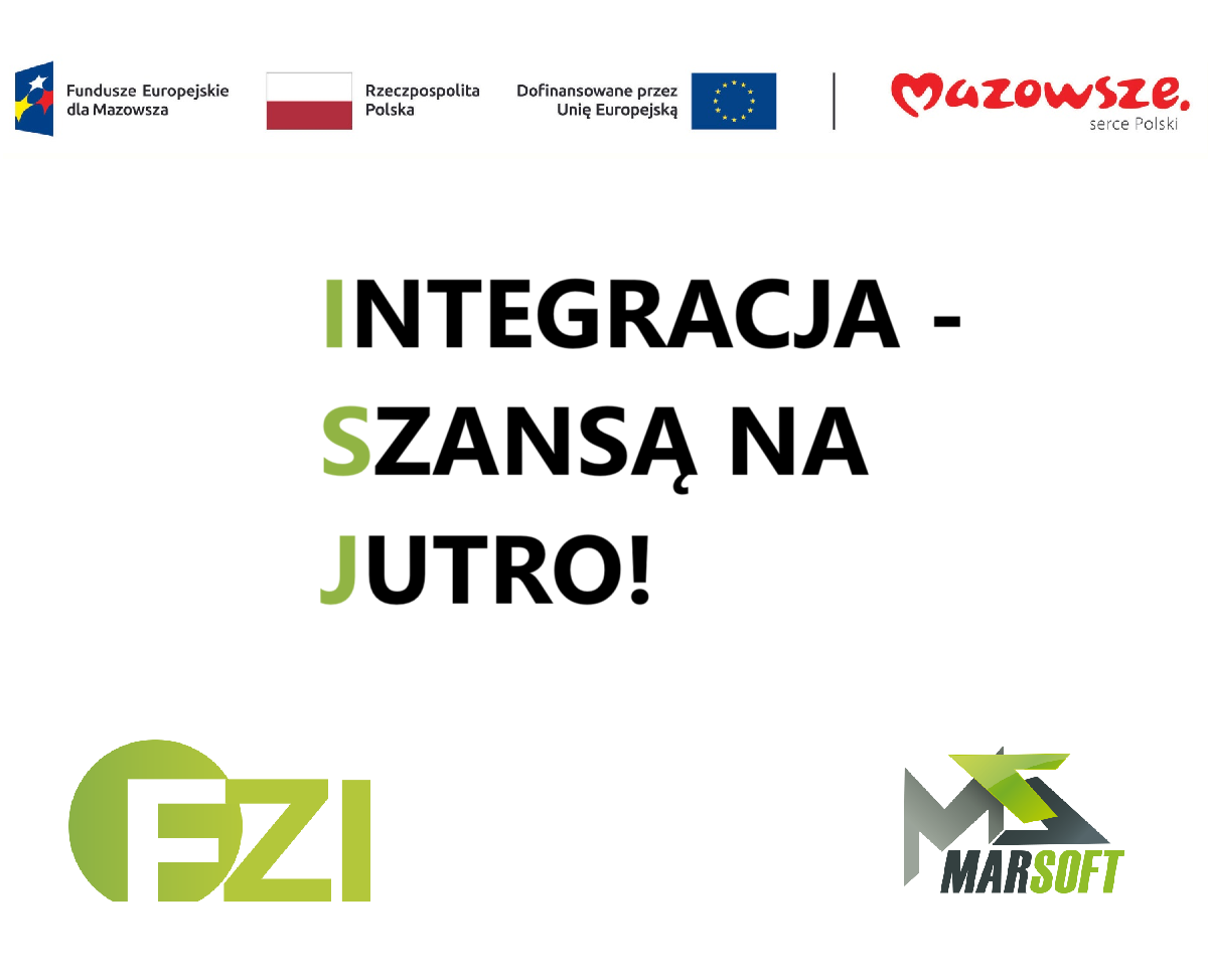 INTEGRACJA – szansą na jutro!