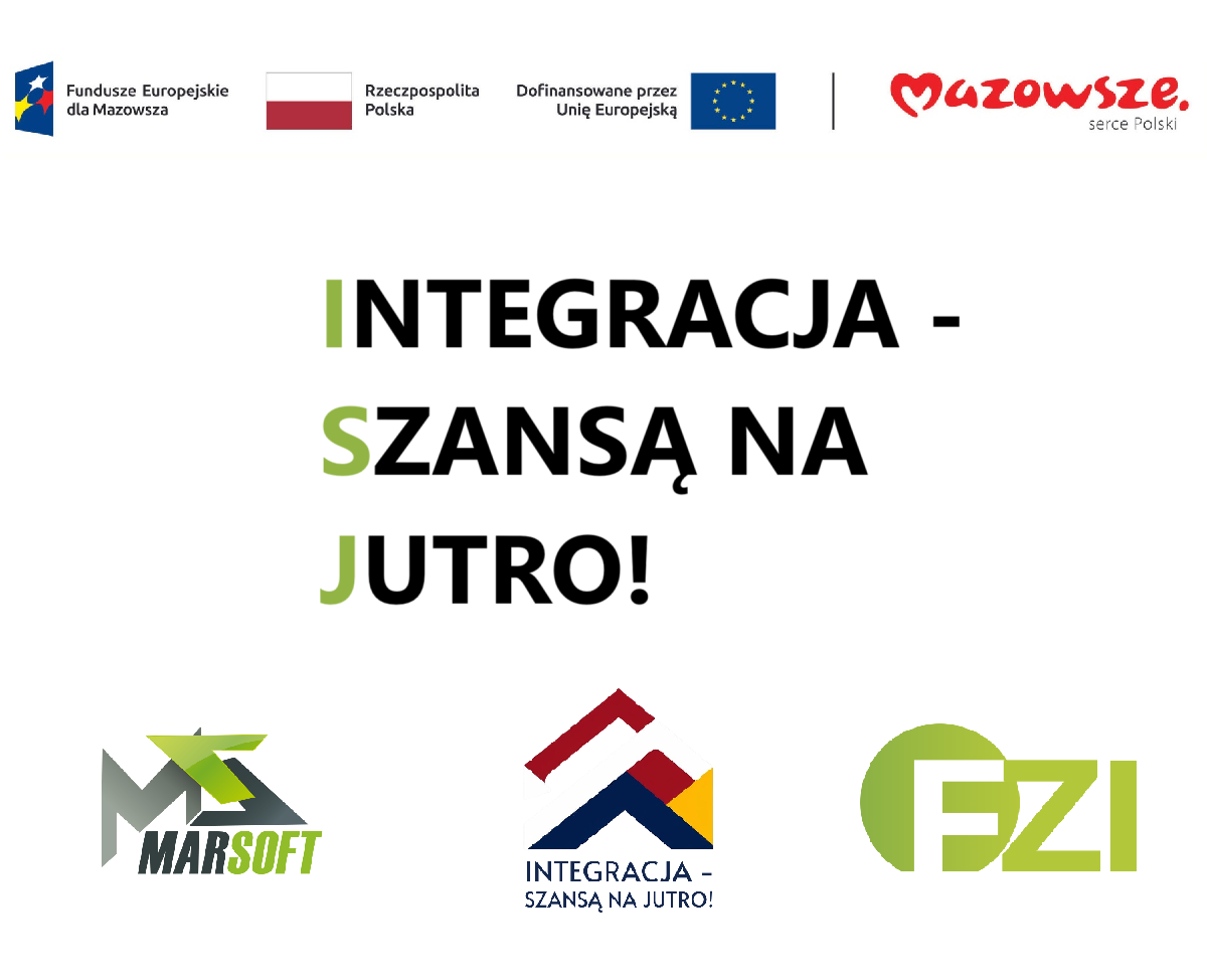 INTEGRACJA – szansą na jutro!